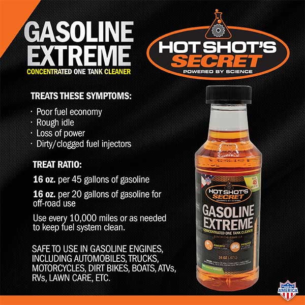 Hot Shot's : GASOLINE EXTREME - 16 OZ Bottle - Fuel Additive